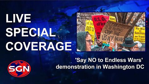 LIVE: 'Say NO to Endless Wars' demonstration in Washington DC