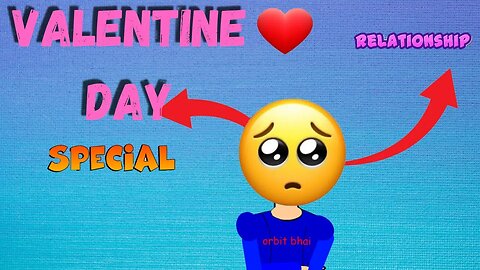 Relationship ke side effect | business after relationship Valentine Day special | Besabar World