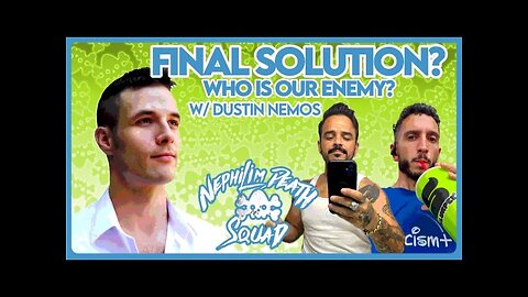 Final Solution w/ Dustin Nemos