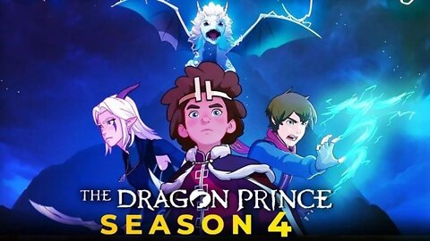 The Dragon Prince Season 4 Update