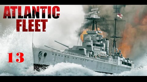 EPISODE 13 | Atlantic Fleet | Single Battles 12