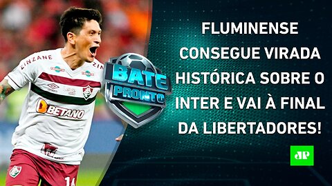 Fluminense VENCE o Inter e está na FINAL da Libertadores; Hoje tem Palmeiras x Boca! | BATE PRONTO