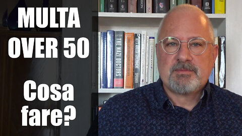 Multe OVER 50 – Cosa fare?