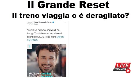 Il Grande Reset: il treno viaggia o è deragliato?