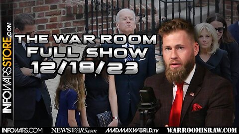 War Room With Owen Shroyer MONDAY FULL SHOW 12/18/23