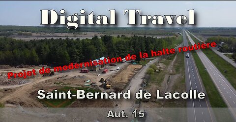 Digital Travel - Halte routière Autoroute 15