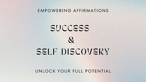 Empowering Affirmations for Success and Self-Discovery @ SereneTriumph