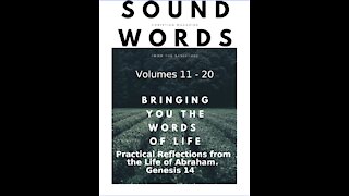 Sound Words, Practical Reflections from the Life of Abraham, Genesis 14