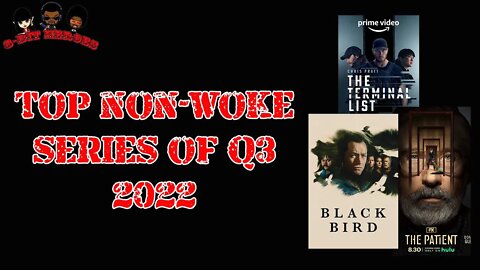 Top Non Woke TV Series of Q3 2022 Hulu Amazon Prime Video Apple TV Plus