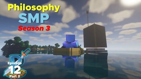 Philosophy SMP Season 3 Episode 12 - Creeper Crawly Part 2