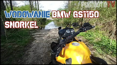 Pierwszy przejazd przez wodę BMW GS 1150