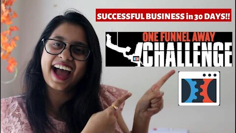 This challenge changed my Life and Business! One Funnel Away Challenge Review- Clickfunnels