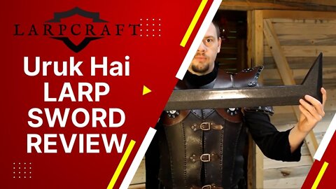 Uruk Hai LARP Sword Review