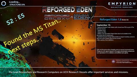 Empyrion 1.8 : Reforged Eden - S2:E5 - Found the MS Titan.. preparing to attack Radar station.