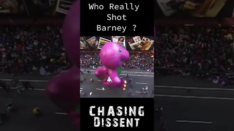 Who Shot Barney - Disturbing New Evidence !