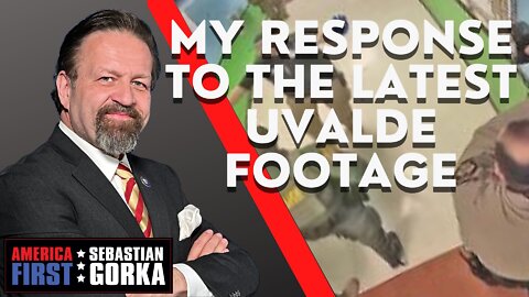 My Response to the latest Uvalde footage. Rudy Giuliani with Sebastian Gorka on AMERICA First