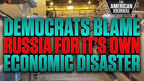 Democrats Already Blaming Ukraine/Russia War For Economic Disasters