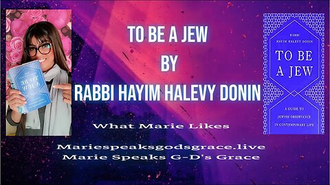 To be a Jew by Rabbi Hayim Halevy Donin #bookreview #converts #OrthodoxJudaism #mariespeaksgodsgrace