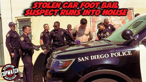 Stolen Car Foot Bail Suspect Runs into House | Copwatch