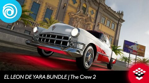 EL LEON DE YARA BUNDLE | The Crew 2