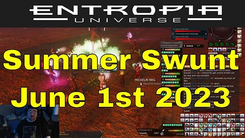 Entropia Universe Summer Swunt 2023 Swunting on NTI June 1st 2023