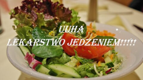 UUha Jedzenie lekarstwem