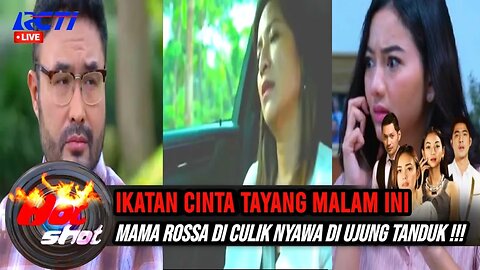 IKATAN CINTA HARI INI SABTU 2 SEPTEMBER 2023 DI RCTI|SINOPSIS IKATAN CINTA