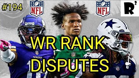 FANTASY FOOTBALL Wide Receiver Rank Disputes! See who we are highest on and who sucks like Subway..