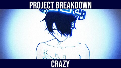 Project Breakdown: CRAZY