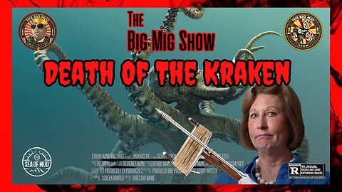 DEATH OF THE KRAKEN ON THE BIG MIG HOSTED BY LANCE MIGLIACCIO & GEORGE BALLOUTINE |EP159