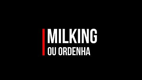 Milking ou ordenha!