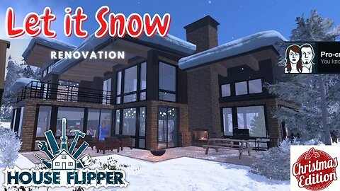 House Flipper - Renovating Let it Snow and Merry Christmas!