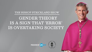 Bishop Strickland: Gender theory is a sign that 'error' is taking over society