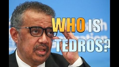 👿🛑 The Truth About the World Health Organization's (WHO) Director-General Tedros Adhanom Ghebreyesus