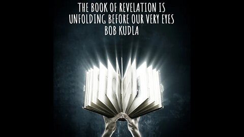 Book of Revelation Unfolding Right Now & Crypto Markets Latest, Bob Kudla