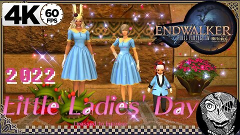 (Little Ladies' Day Seasonal Event 2022) Final Fantasy XIV 4k60