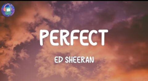 Ed Sheeran - Perfect (Lyrics)