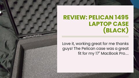 Review: Pelican 1495 Laptop Case (Black)