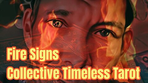 Fire Signs Timeless Tarot Reading - Thoth 432 Studio