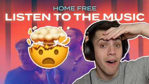 REACTION TO Home Free - Listen To The Music | This Gave me ENERGY!!