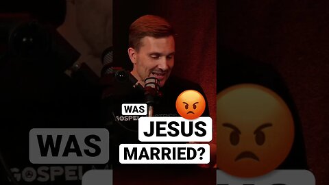 Was Jesus MARRIED?? 😡😡😡