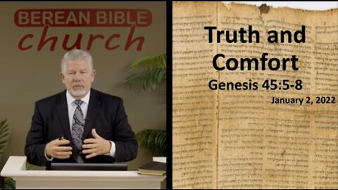 Truth and Comfort (Genesis 45:5-8)