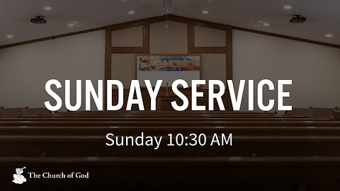 LIVE – Sunday Service of the Church of God – Aylmer, ON