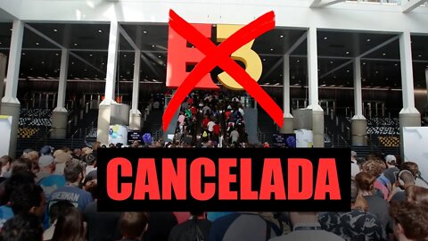 E3 CANCELADA PARA 2022