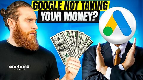 Google Ads Not Taking Your Money - Heres Why