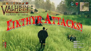 Valheim Hearth and Home s2 ep2 "Eikthyr Attacks!"