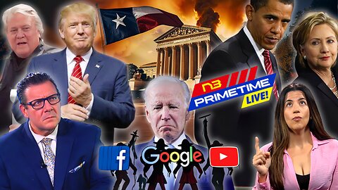 LIVE! N3 PRIME TIME: Obama's Comeback, Trump's Victory, Bannon's Defiance, Texas vs Big Tech