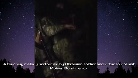 Ukrainian Soldier playing a beautiful Violin peice