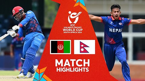 Afghanistan v Nepal Match Highlights | ICC U19 CWC 2024