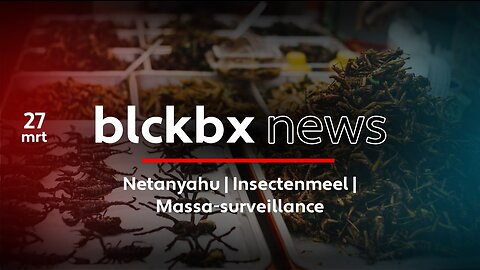 blckbx news #4 | Maandag 27 maart 2023